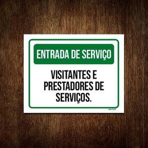 Placa Entrada Serviço Visitantes Prestadores Serviços 36X46