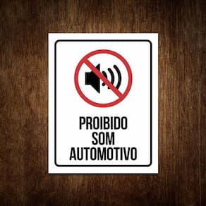 Placa Proibido Som Automotivo - Placa De Sinalização 36X46