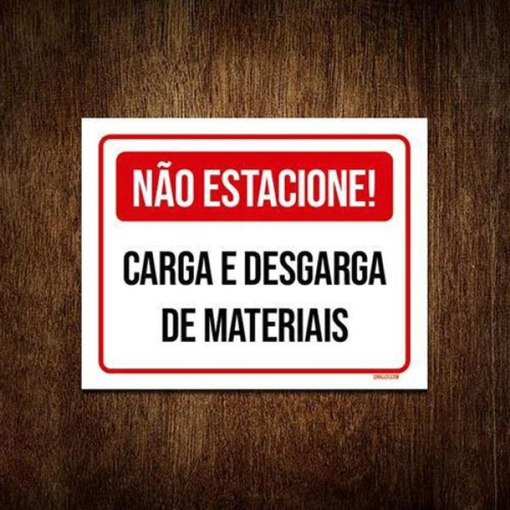 Placa Não Estacione Carga Descarga De Materiais 18x23cm 10un
