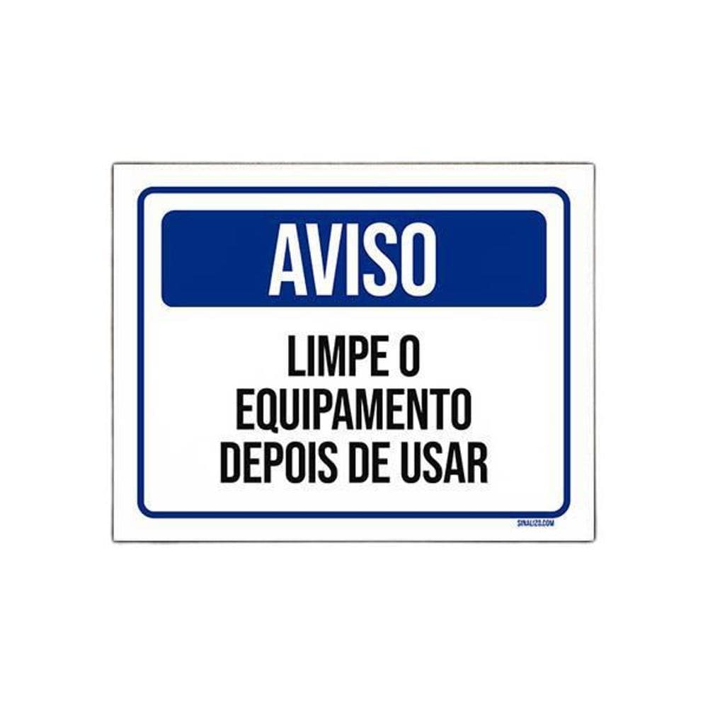 Placa Sinalização Aviso Limpe Equipamento Antes Usar 18X23