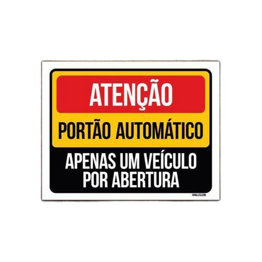 Placa Atenção Portão Automático Apenas Um Veículo 18X23