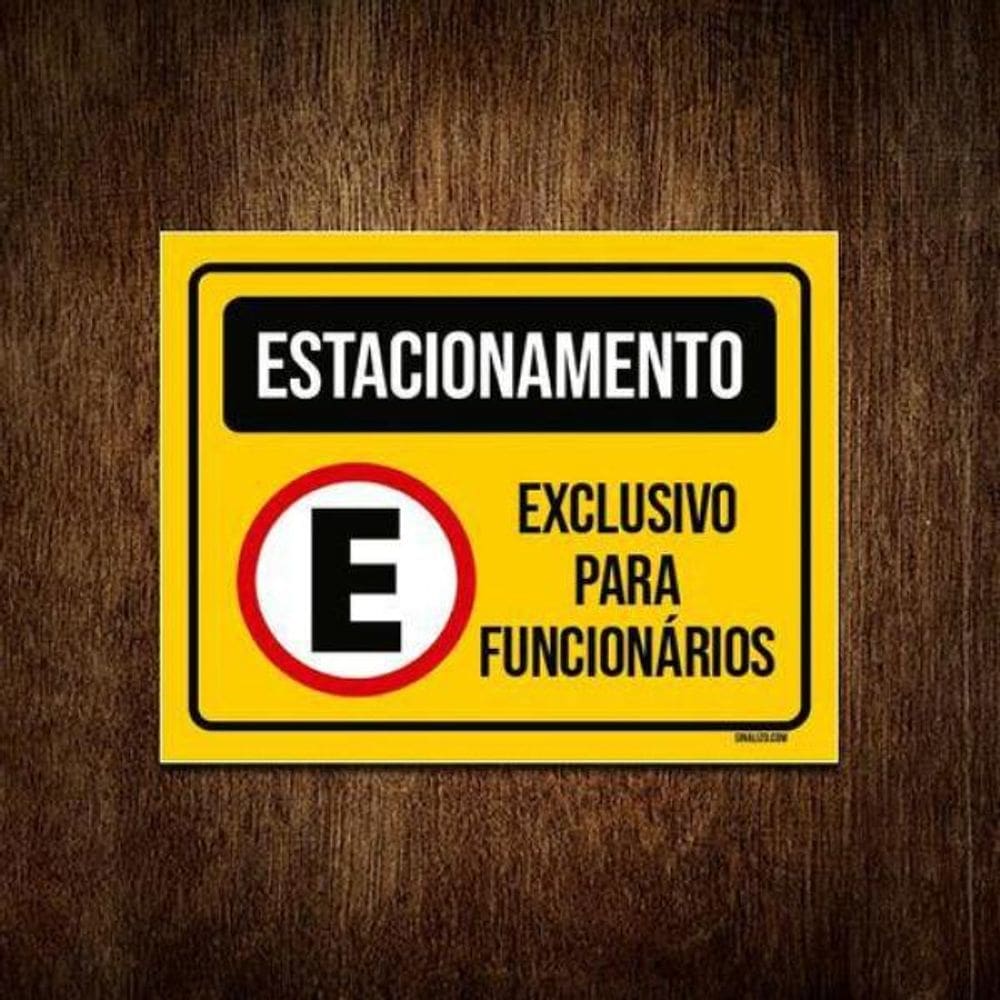 Placa Estacionamento Exclusivo Funcionários Amarela 18X23