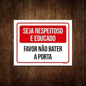Placa Sinalização Seja Respeitoso Educado Bater Porta 27X35