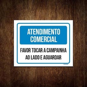 Placa Atendimento Comercial Favor Tocar Campainha 18X23