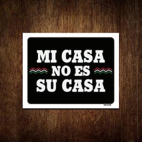 Kit 10 Placas Decorativa - Mi Casa No Es Su Casa