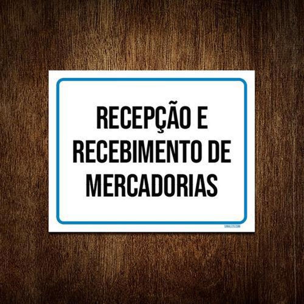 Placa Sinalização Recepção Recebimento Mercadorias 27X35