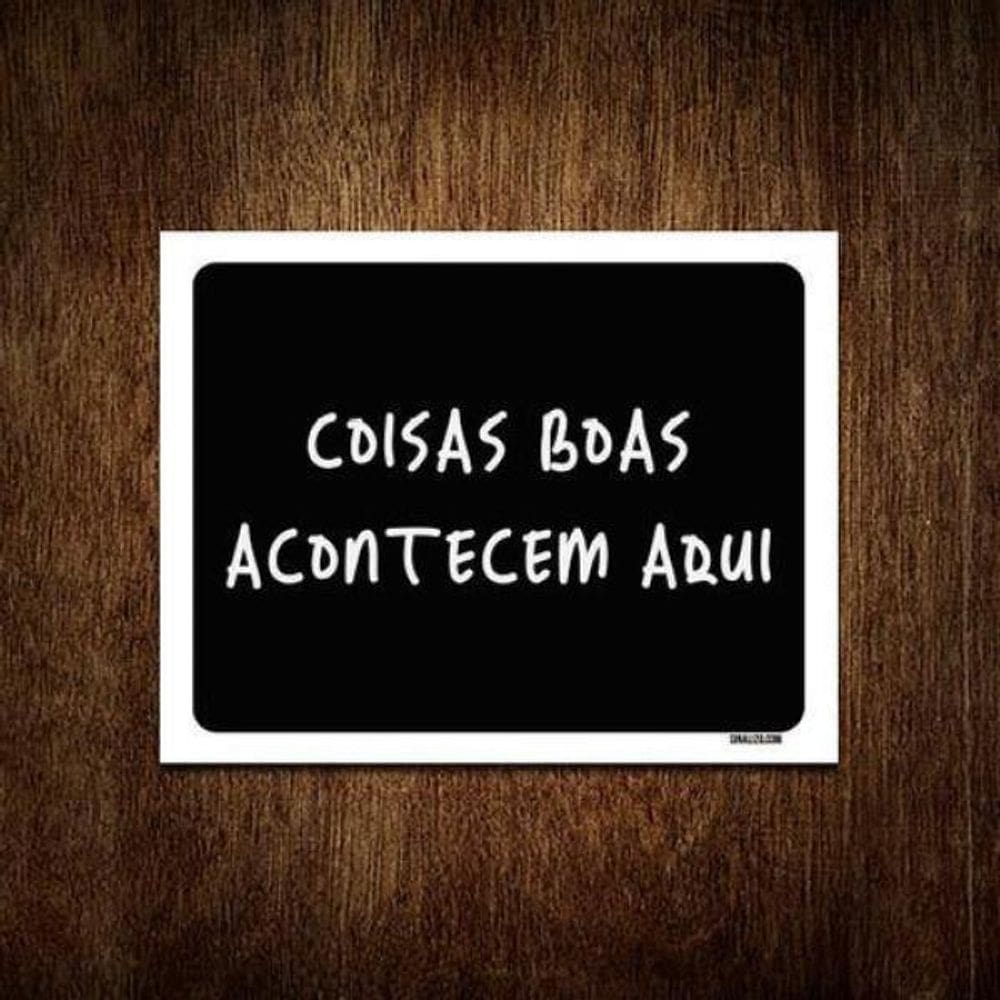 Kit 5 Placas Decorativa Coisas Boas Acontecem Aqui