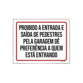 Kit 5 Placas Proibido Entrada Saída Pedestres Pela Garagem