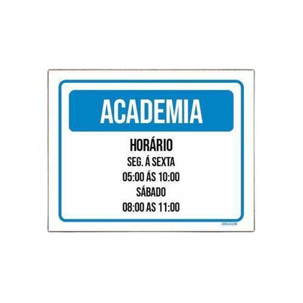 Placa Sinalização - Academia Horário Segunda Sexta 36X46
