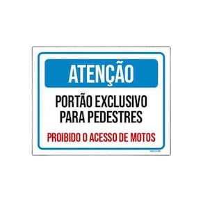 Placa Sinalização Atenção Portão Exclusivo Pedestres 36X46