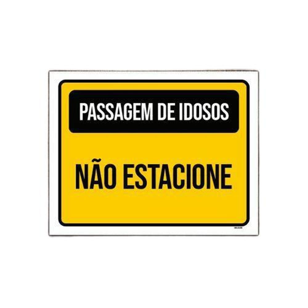 Placa Sinalização Passagem Idosos Não Estacione 18x23cm 3un