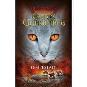 Livro Gatos Guerreiros - V. 04 - Tempestade