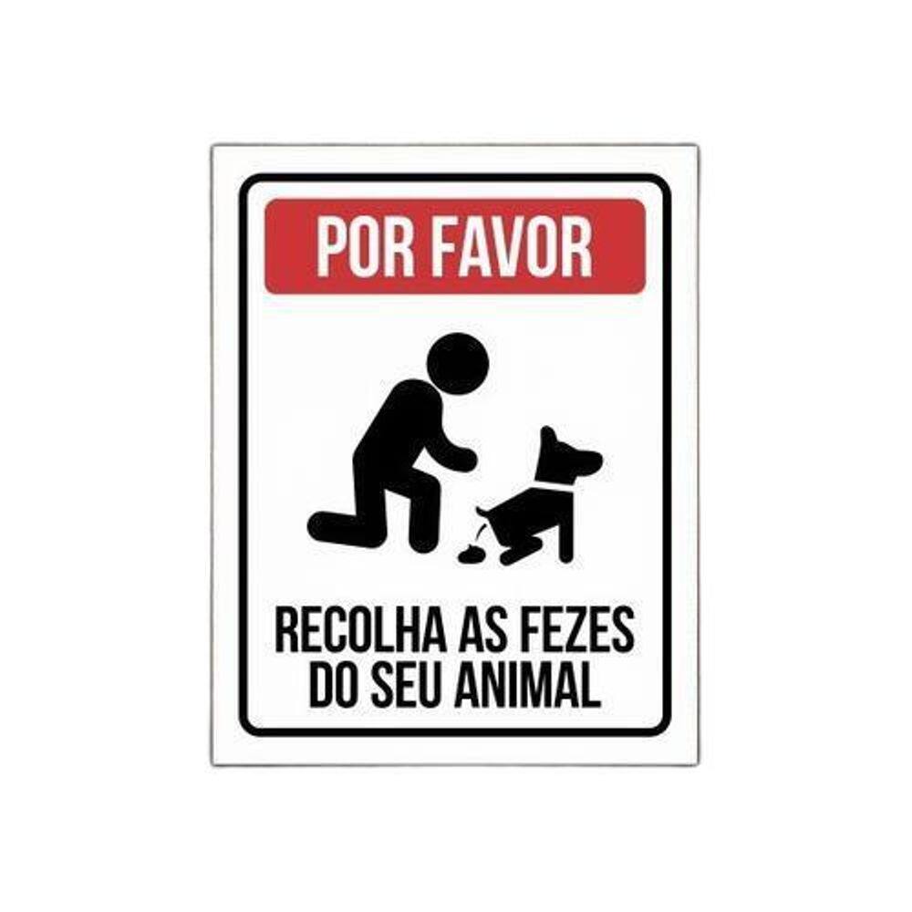 Placa Sinalização Por Favor Recolha Fezes Seu Animal 27X35