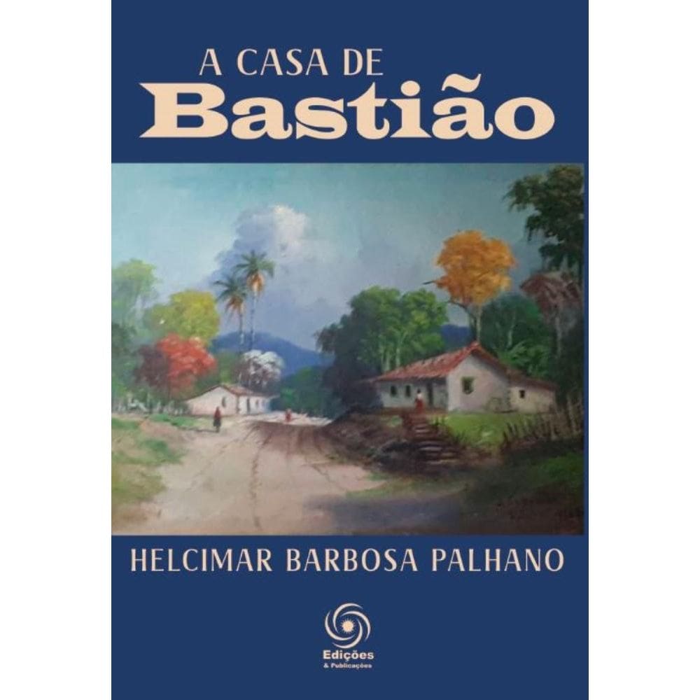 A casa de Bastião 