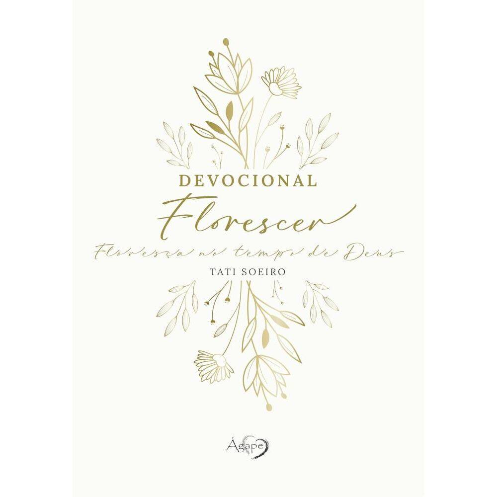 Devocional Florescer: Deixe o amor de Deus brotar em cada devocional (2612)