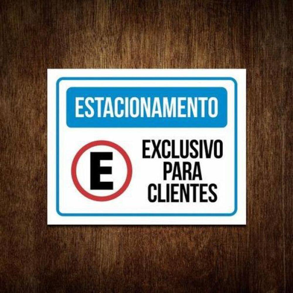 Placa Estacionamento Exclusivo Para Clientes 27X35