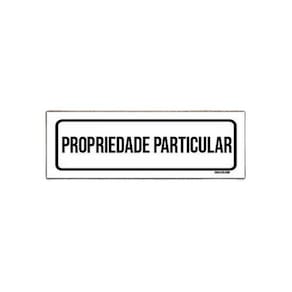 Placa De Sinalização Setor - Propriedade Particular 23X9