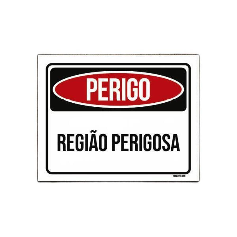 Placa Perigo Região Perigosa 27X35