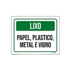Placa Sinalização Lixo Papel Plástico Metal Vidro Ver 27X35