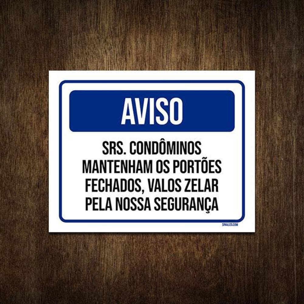Placa Sinalização - Aviso Condomínio Portão Fechado 36X46