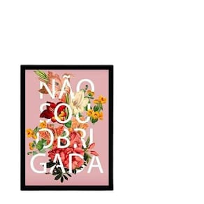 Quadro Não Sou Obrigada Fundo Rosa 24X18 Com Vidro - Preta