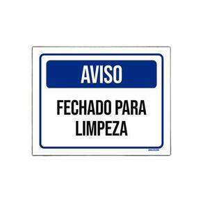 Placa De Sinalização - Aviso Fechado Para Limpeza 27X35