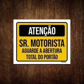 Kit 10 Placas Atenção Motorista Aguarde Abertura Portão