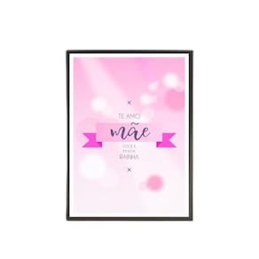 Quadro Te Amo Mãe, Você É Minha Rainha 33X24Cm - Com Vidro