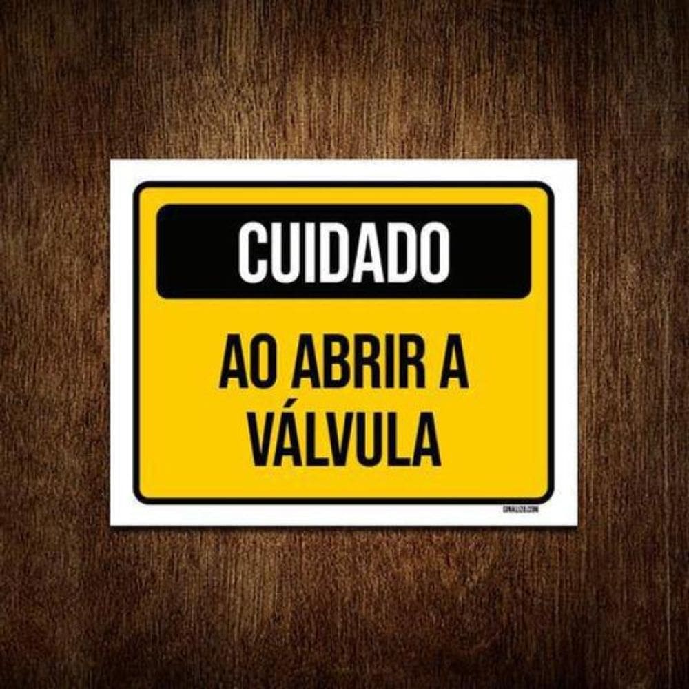 Kit 5 Placas Cuidado Ao Abrir A Válvula