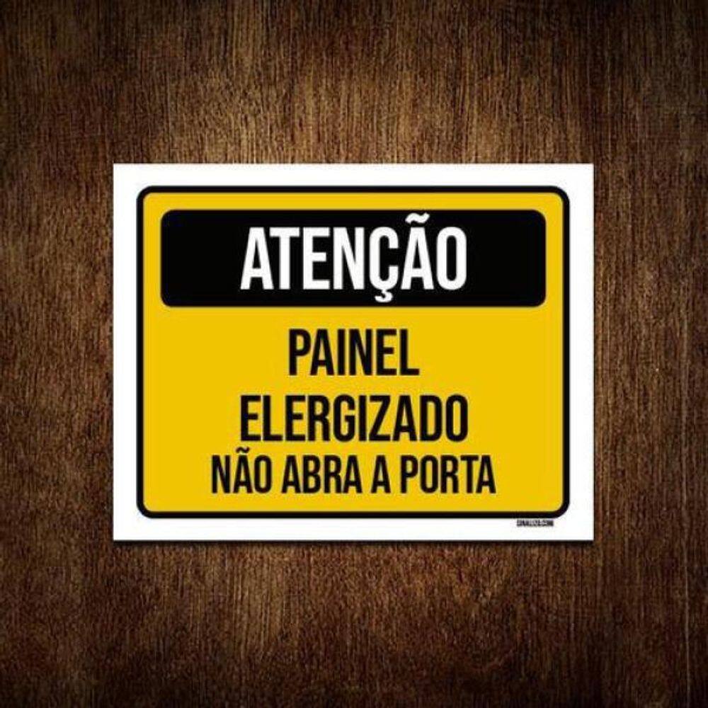 Kit 10 Placas Atenção Painel Energizado Não Abra Porta