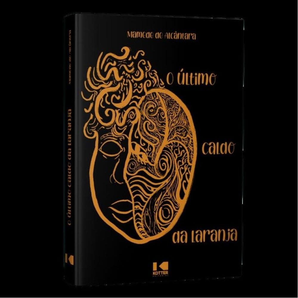 O Último Caldo Da Laranja