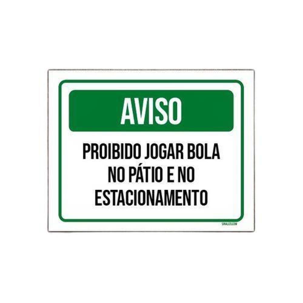 Kit 5 Placa Sinalização - Aviso Proibido Jogar Bola Pátio