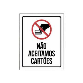 Placa De Sinalização - Não Aceitamos Cartões 36X46