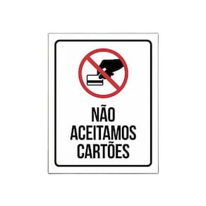 Placa De Sinalização - Não Aceitamos Cartões 36X46