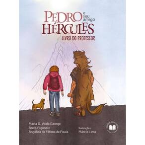 Pedro e seu Amigo Hércules: Livro do Professor