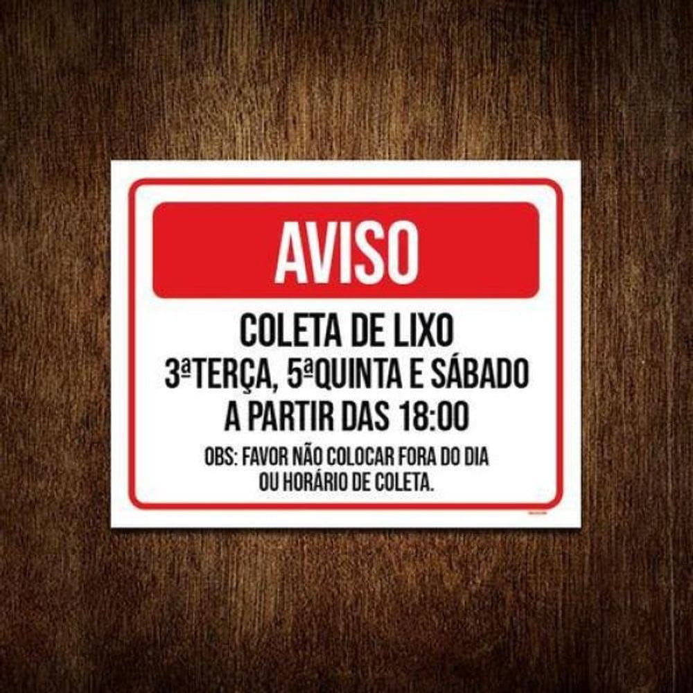 Placa Sinalização - Aviso Coleta De Lixo 18X23