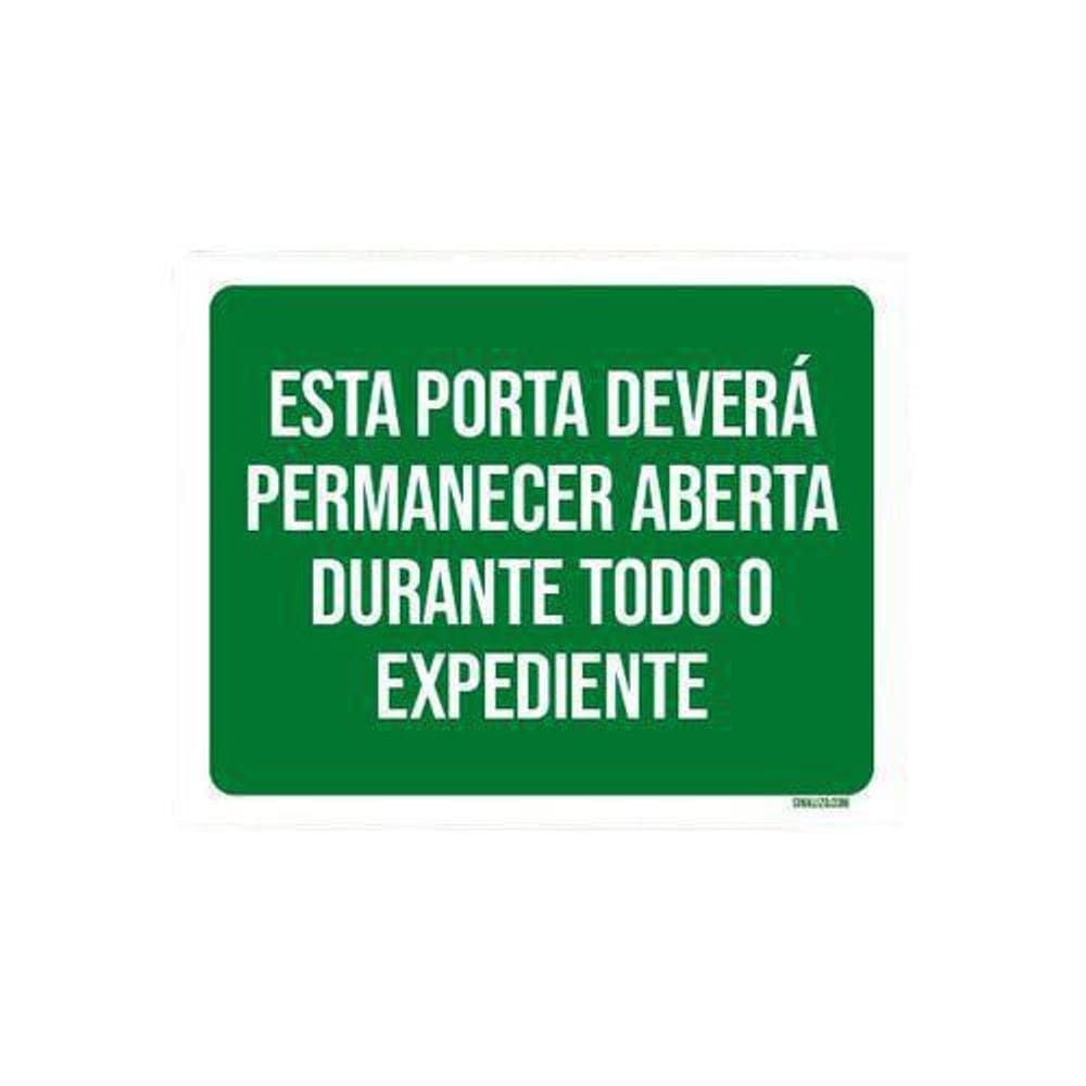 Placa Sinalização Esta Porta Deverá Permanecer Aberta 36X46