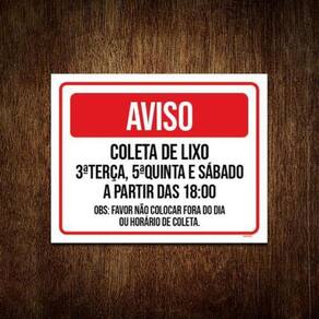 Placa Sinalização - Aviso Coleta De Lixo 18X23