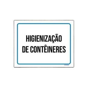 Placa Sinalização - Higienização Contêineres 36X46