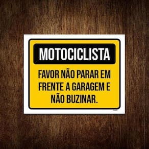 Placa Motociclista Favor Não Parar Em Frente 18x23cm 5un