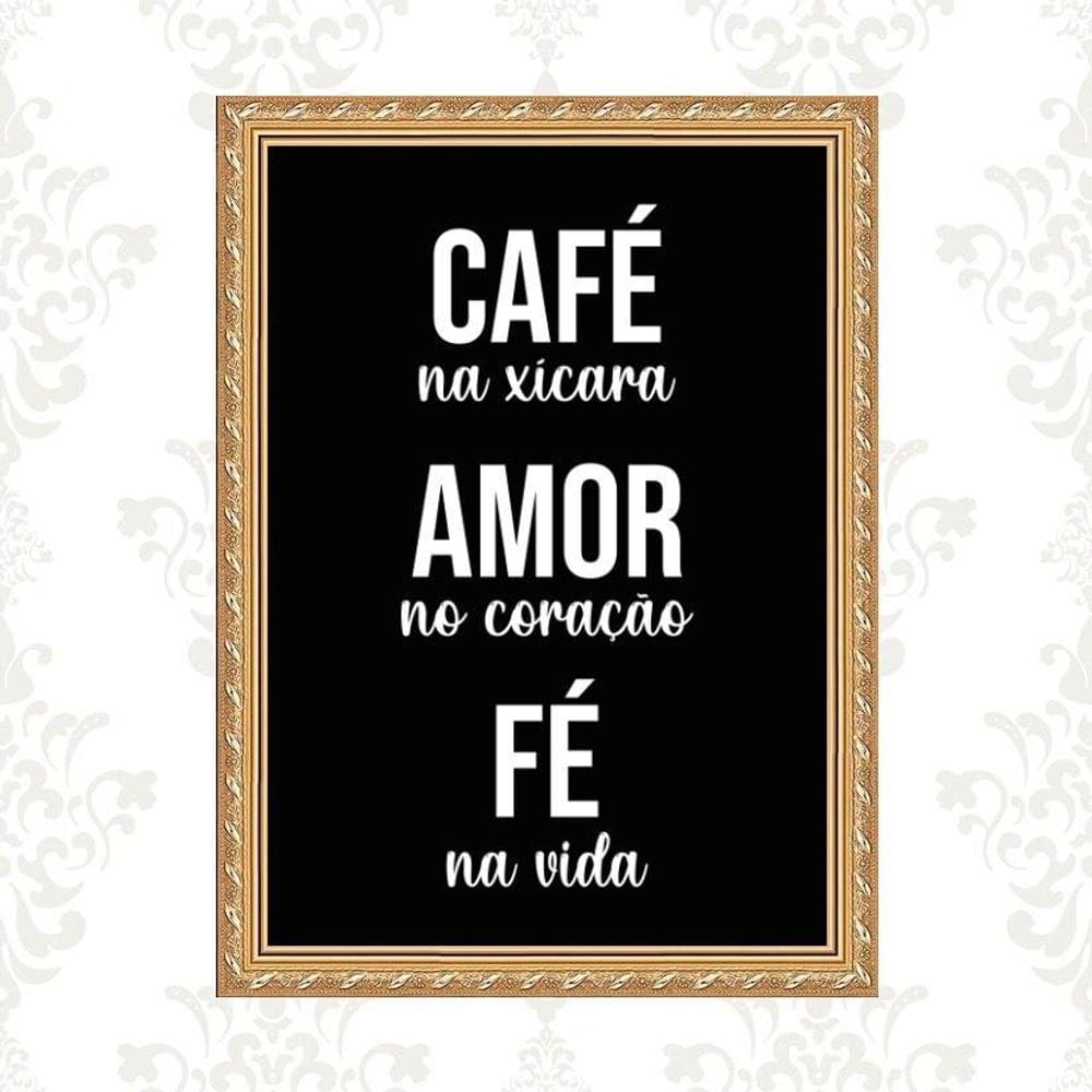 Quadro Moldura Dourada Café Amor Fé 45X34Cm
