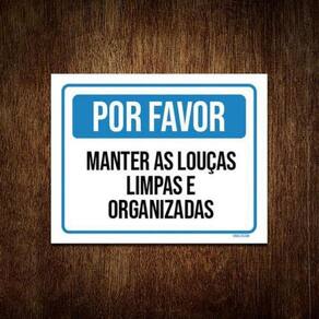 Kit 3 Placas Sinalização - Por Favor Manter Louças Limpas