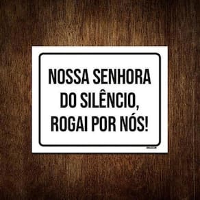 Kit 5 Placa Nossa Senhora Do Silêncio Rogai Por Nós