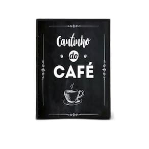 Quadro Escrito Cantinho Do Café 24X18Cm Preta