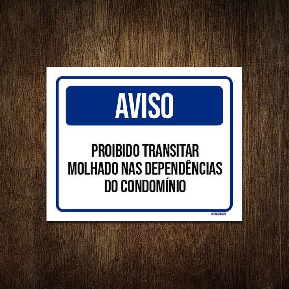 Placa Condomínio - Aviso Proibido Transitar Molhado 27X35