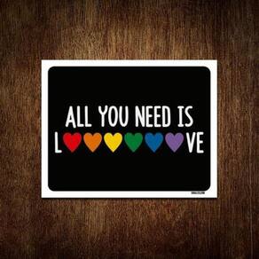 Placa Decorativa - All You Need Is Love Diversidade 27X35