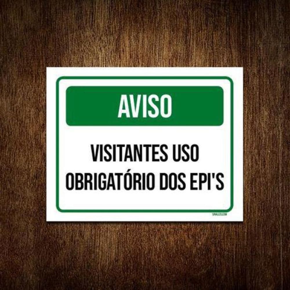 Placa Aviso Visitantes Uso Obrigatório Epi 18x23 10un