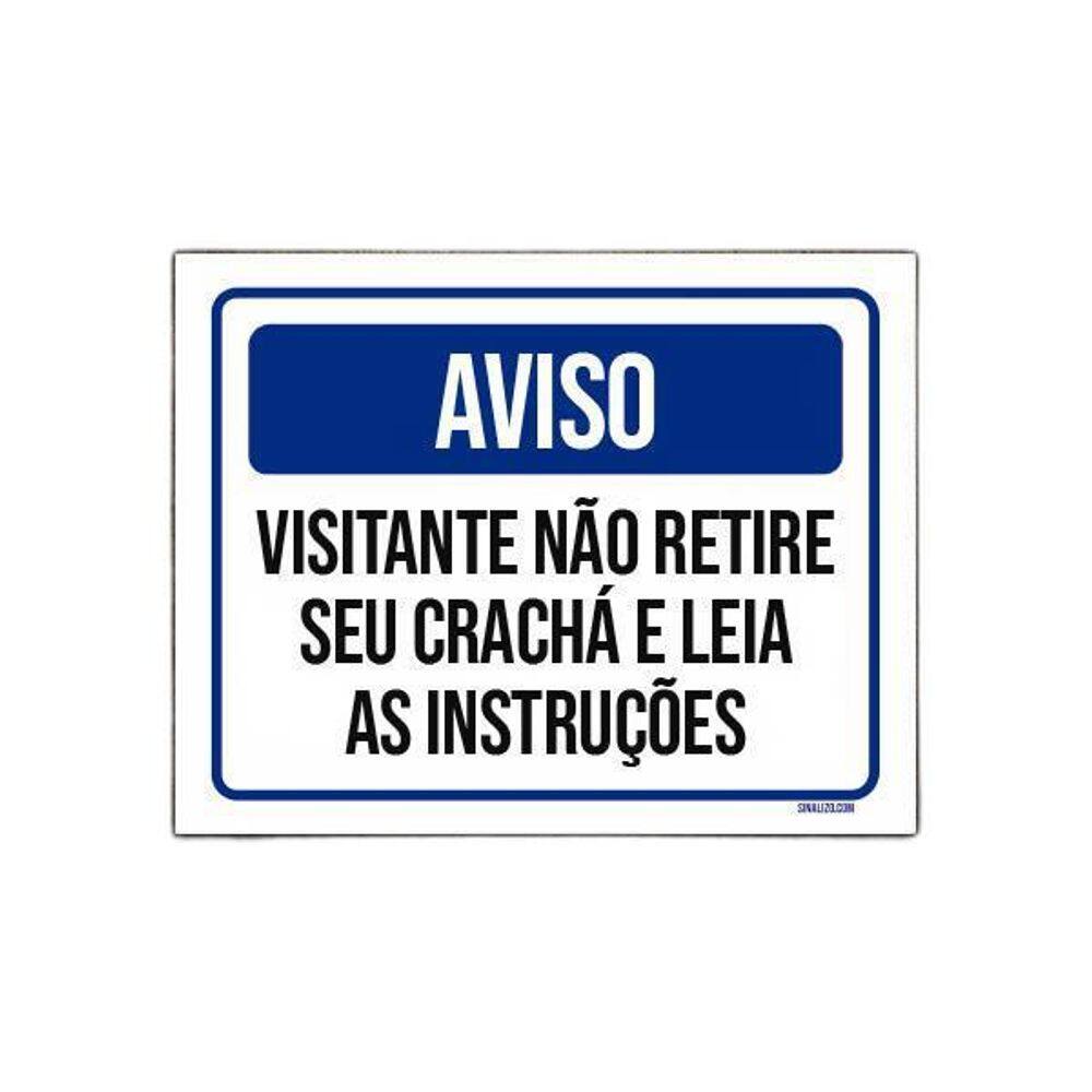 Placa Sinalização - Aviso Visitante Não Retire Crachá 27X35