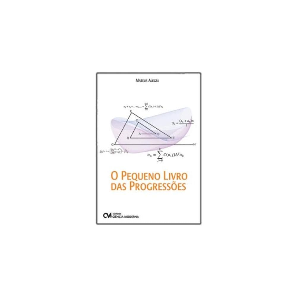 O Pequeno Livro Das Progressões