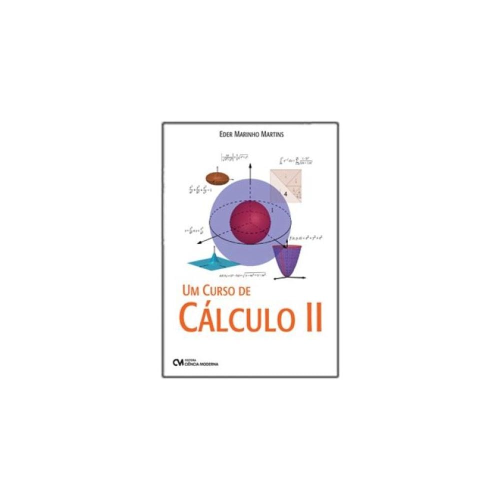 Um Curso De Cálculo Ii